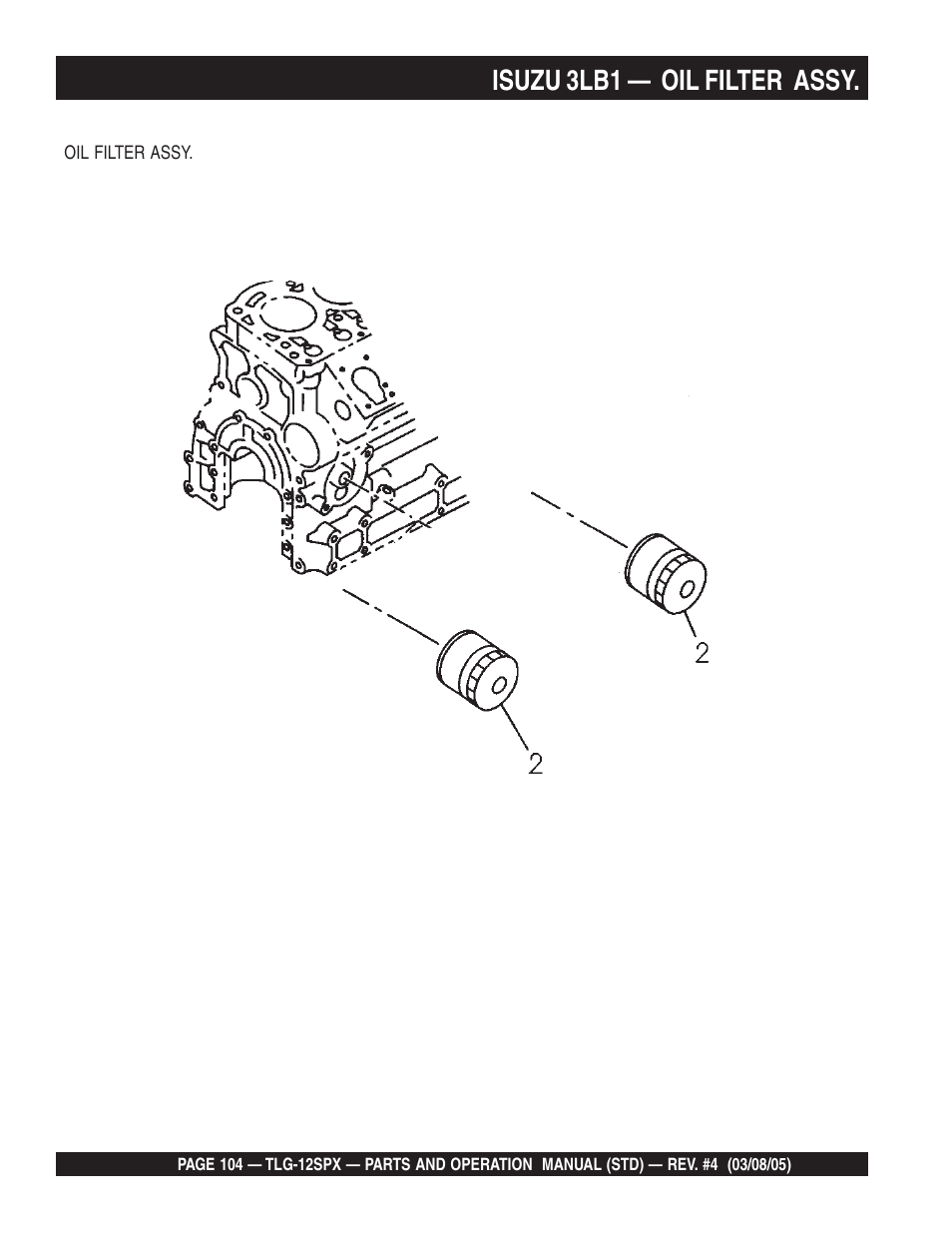 Isuzu 3lb1 — oil filter assy | Multiquip TLG12SPX User Manual | Page 104 / 126