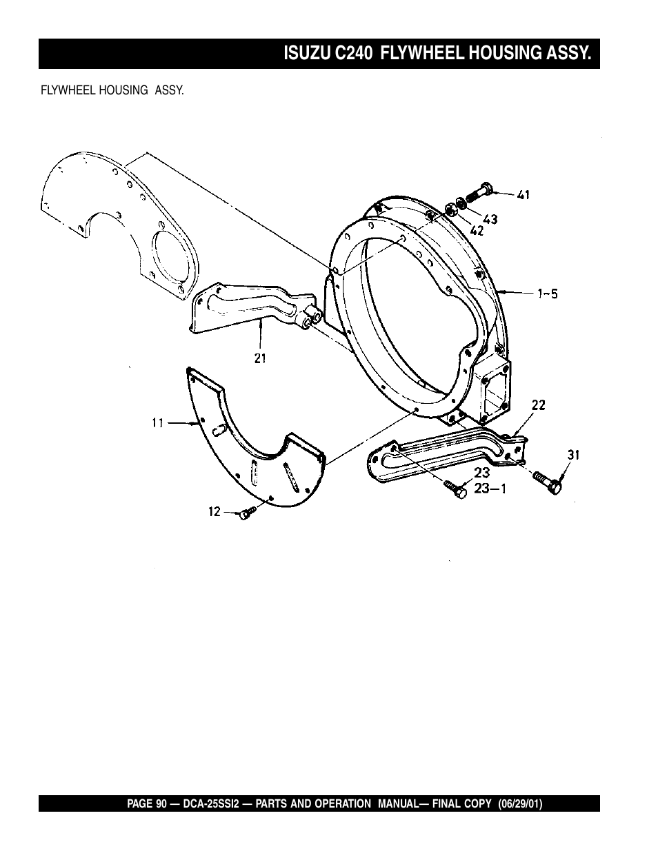 Isuzu c240 flywheel housing assy | Multiquip DCA25SSI2 User Manual | Page 90 / 140