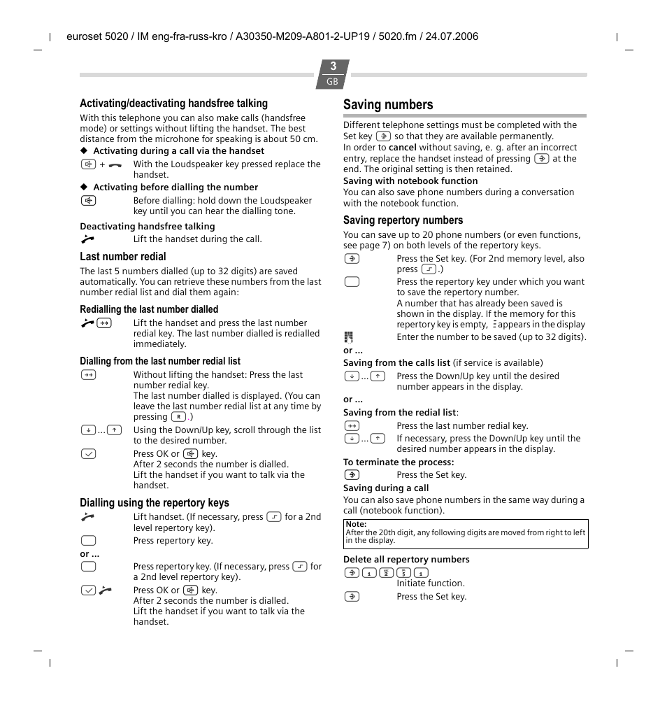 Activating/deactivating handsfree talking, Last number redial, Redialling the last number dialled | Dialling from the last number redial list, Dialling using the repertory keys, Saving numbers, Saving repertory numbers | Siemens Euroset 5020 User Manual | Page 3 / 43