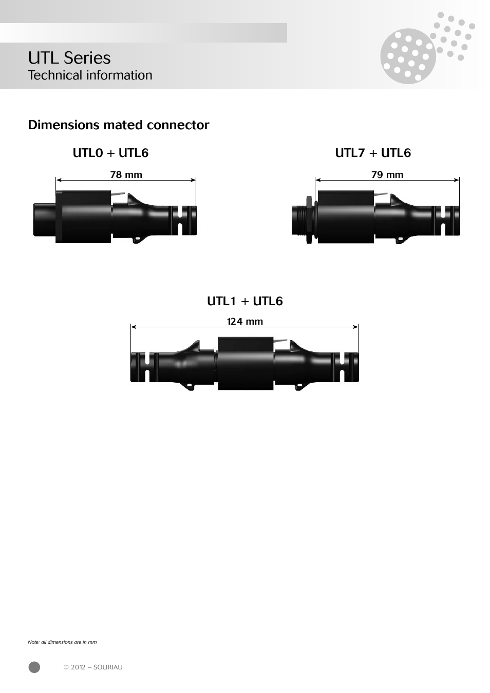 Utl series, Technical information dimensions mated connector, Utl0 + utl6 | Utl1 + utl6, Utl7 + utl6 | Northern Connectors Souriau UTL Series Push-Pull Connectors User Manual | Page 40 / 60