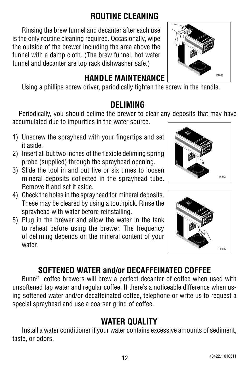 Routine cleaning, Handle maintenance, Deliming | Softened water and/or decaffeinated coffee, Water quality | Bunn 10 Cup Pourover Coffee Brewer A10 User Manual | Page 12 / 15