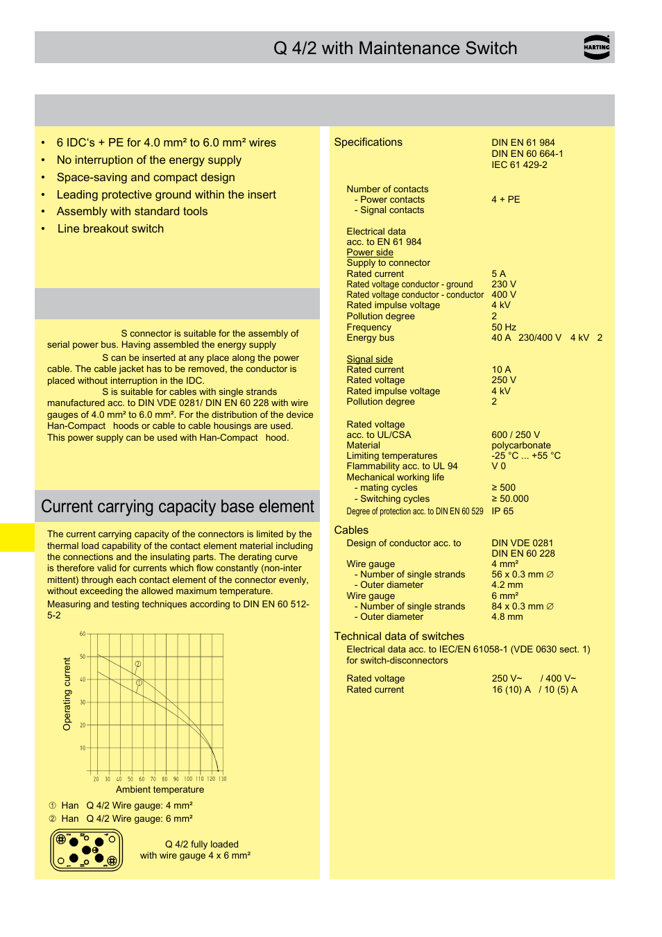 Han-power, S with 1x han, Q 4/2 with maintenance switch | Features technical characteristics han-power, S with 1 x han, Assembly details, Current carrying capacity base element | Northern Connectors Harting HAN Industrial Rectangular Connectors User Manual | Page 273 / 536