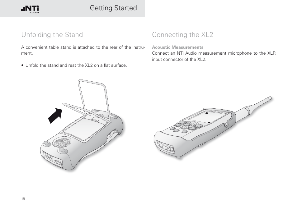 Unfolding the stand connecting the xl2, Getting started unfolding the stand, Connecting the xl2 | NTi Audio XL2 Sound Level Meter User Manual | Page 18 / 240