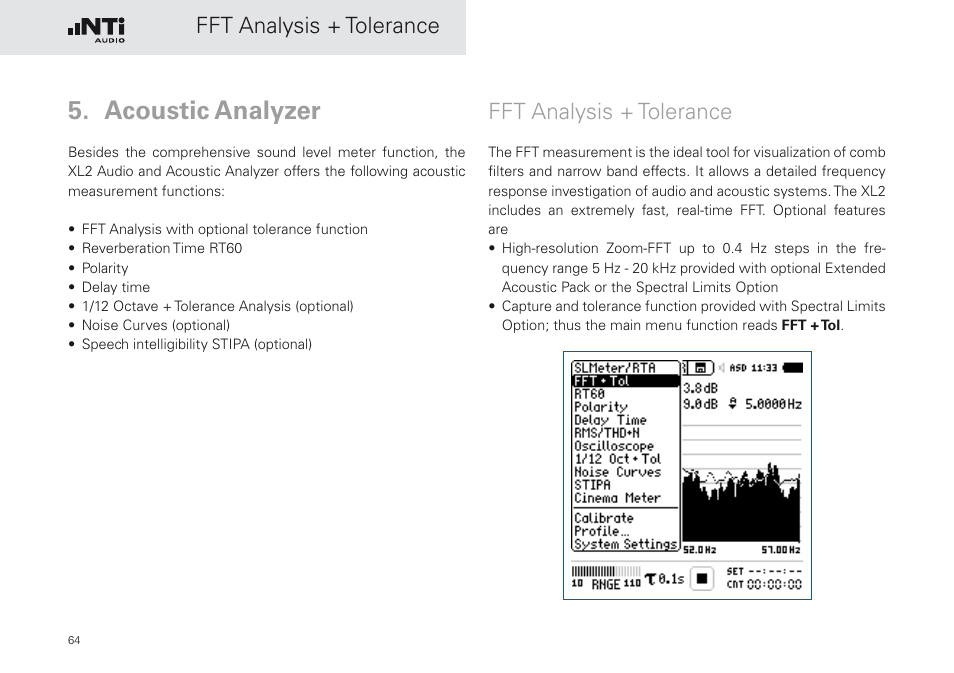 Acoustic analyzer, Fft analysis + tolerance | NTi Audio XL2 Sound Level Meter User Manual | Page 64 / 240