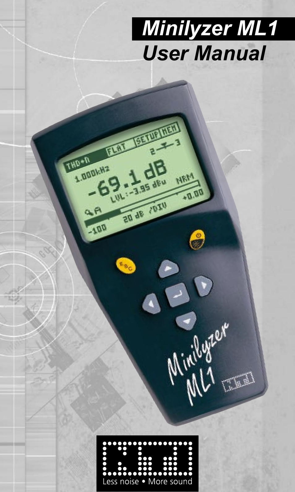 NTi Audio Minilyzer ML1 User Manual | 53 pages