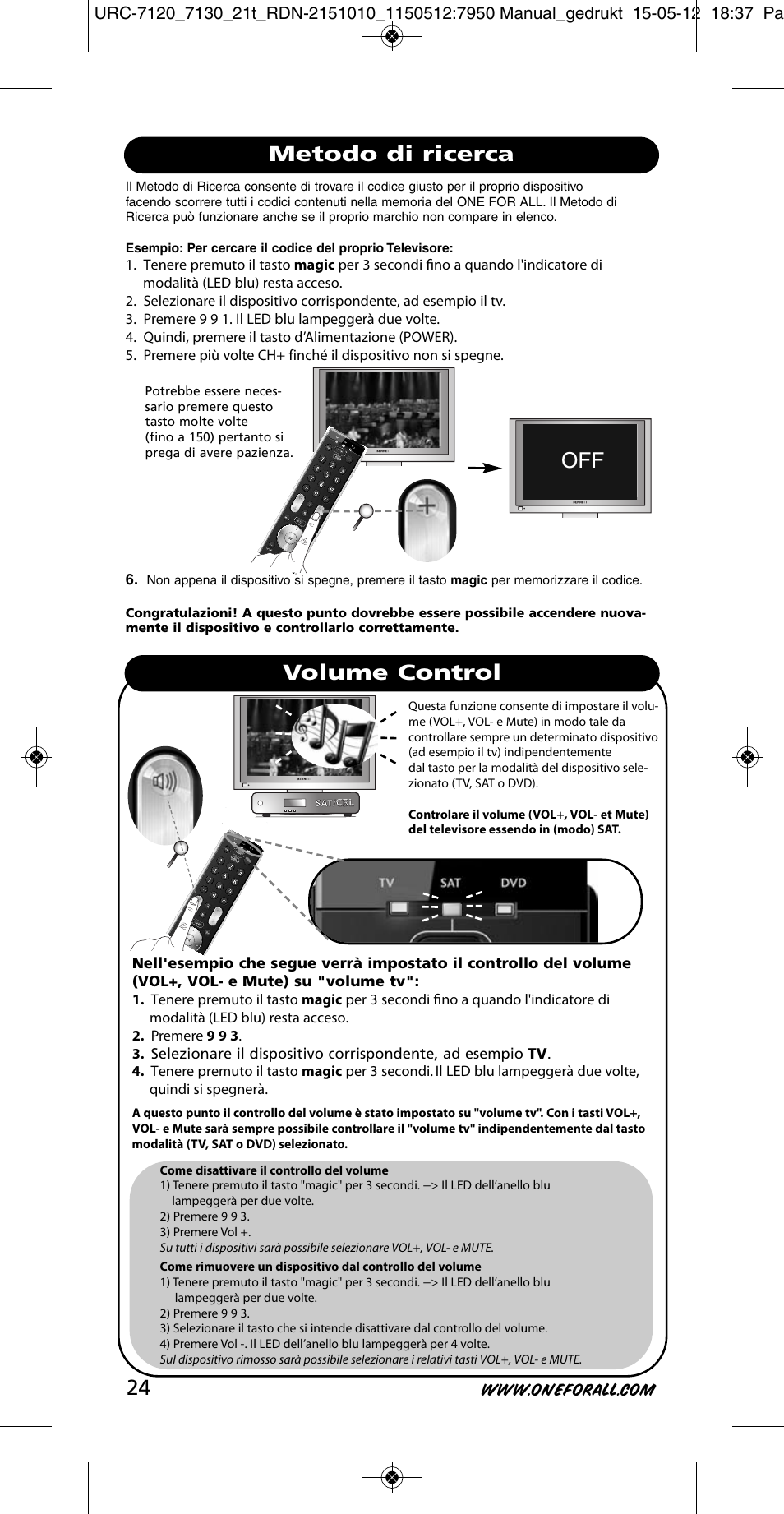 Metodo di ricerca volume control | One for All URC-7130 Essence 3 User Manual | Page 25 / 193