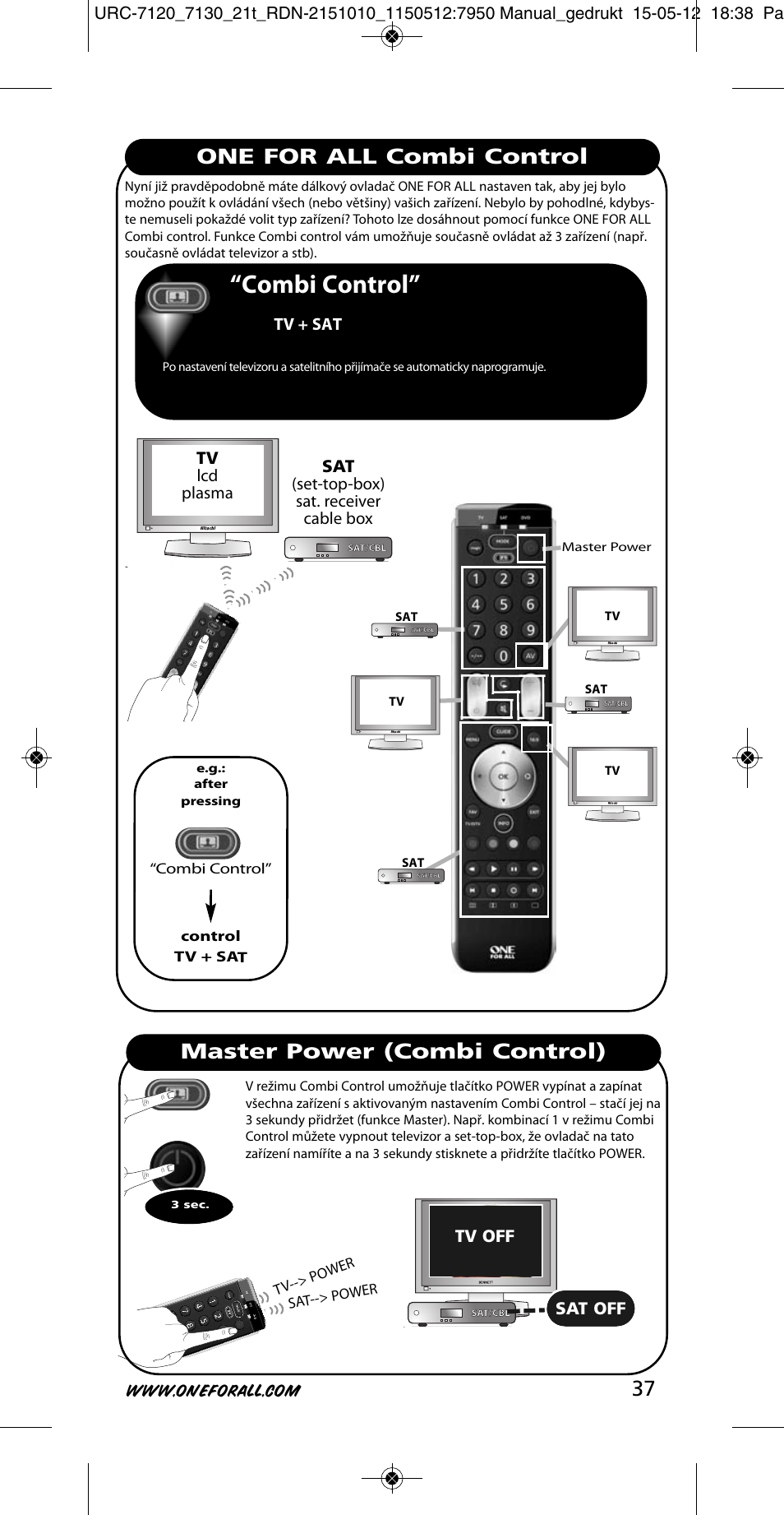 Combi control, One for all combi control, Master power (combi control) | Tv lcd plasma, Sat (set-top-box) sat. receiver cable box, Tv + sat, Tv off, Sat off | One for All URC-7130 Essence 3 User Manual | Page 38 / 193