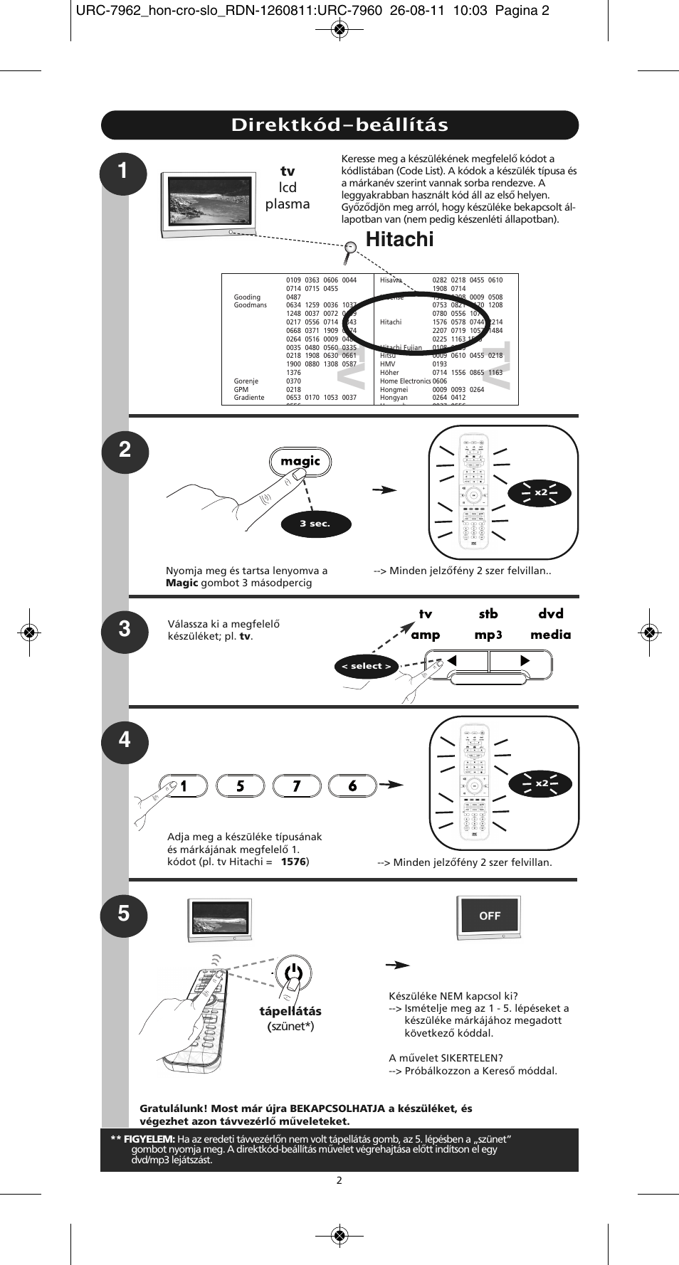 Tv t v, Hitachi, Direktkód-beállítás | Tápellátás (szünet*) | One for All URC 7962 Smart Control Motion - Manual and Code list User Manual | Page 107 / 196