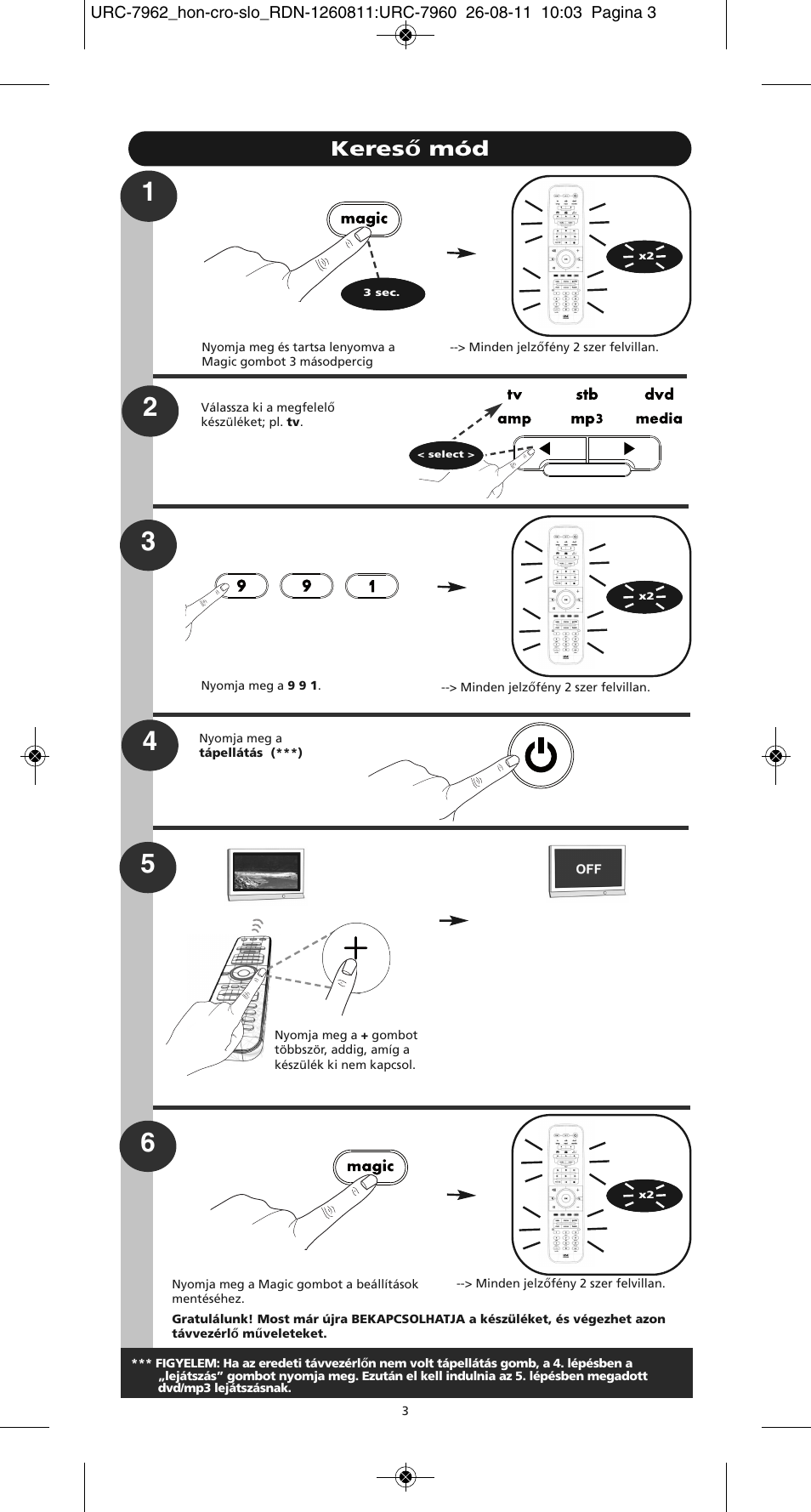 Kereső mód | One for All URC 7962 Smart Control Motion - Manual and Code list User Manual | Page 108 / 196