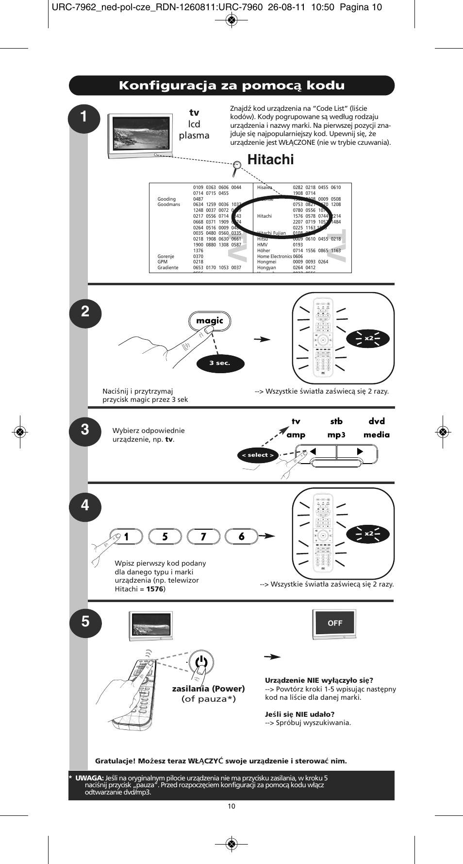 Tv t v, Hitachi, Konfiguracja za pomocą kodu | Zasilania (power) (of pauza*) | One for All URC 7962 Smart Control Motion - Manual and Code list User Manual | Page 139 / 196