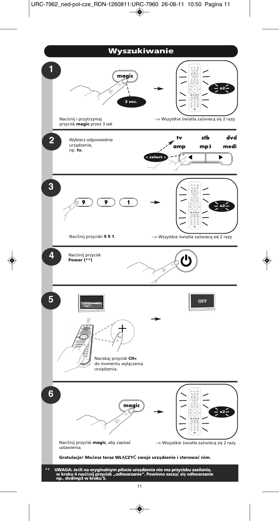 Wyszukiwanie | One for All URC 7962 Smart Control Motion - Manual and Code list User Manual | Page 140 / 196