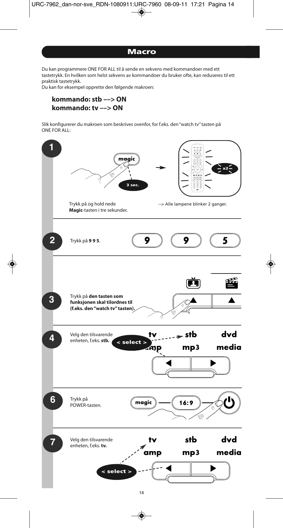 Macro, Kommando: stb ––> on kommando: tv ––> on | One for All URC 7962 Smart Control Motion - Manual and Code list User Manual | Page 71 / 196