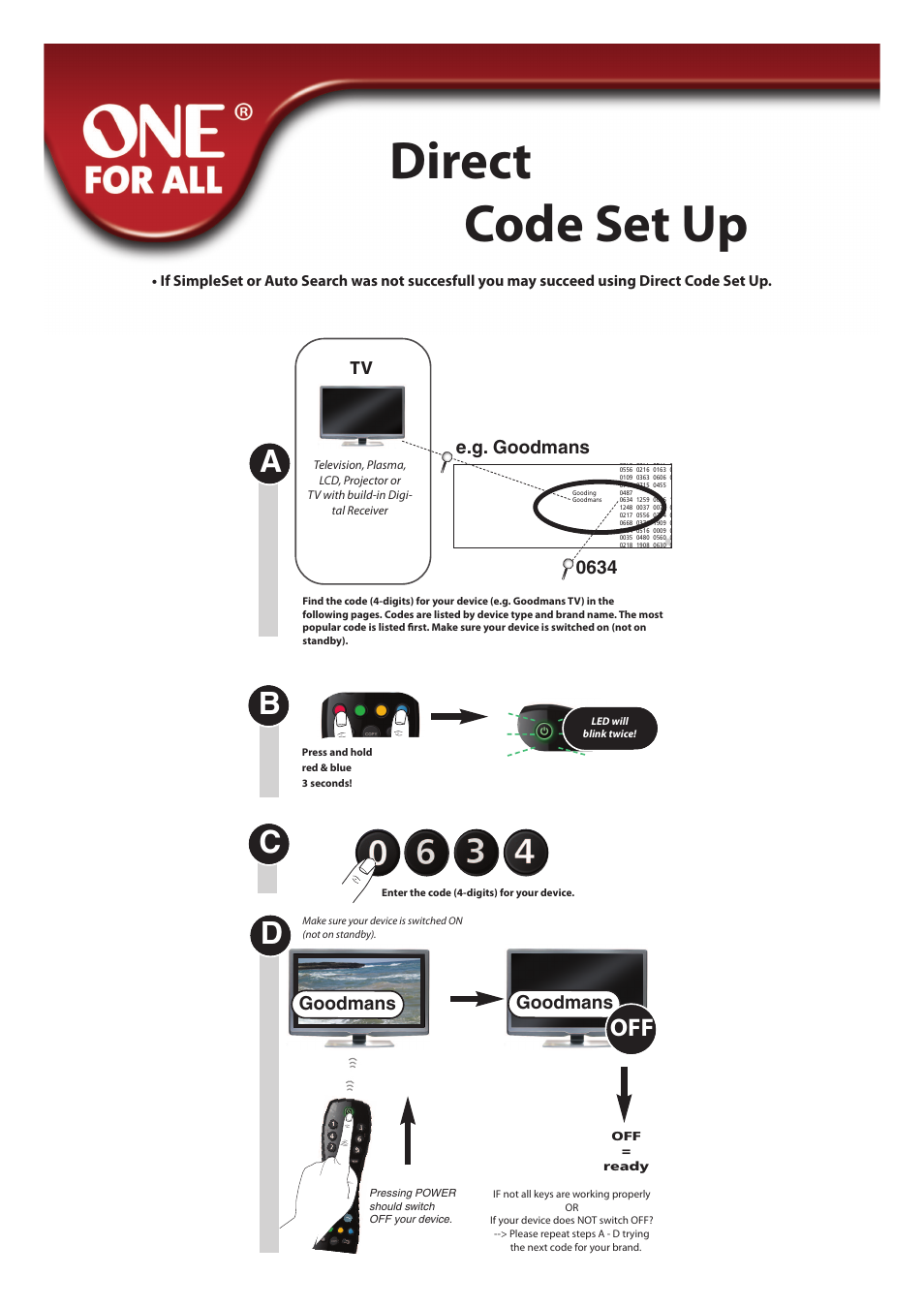 Direct code set up, Goodmans, Tv e.g. goodmans | Off = ready, Pressing power should switch off your device, Enter the code (4-digits) for your device | One for All URC 6410 Simple TV User Manual | Page 116 / 120