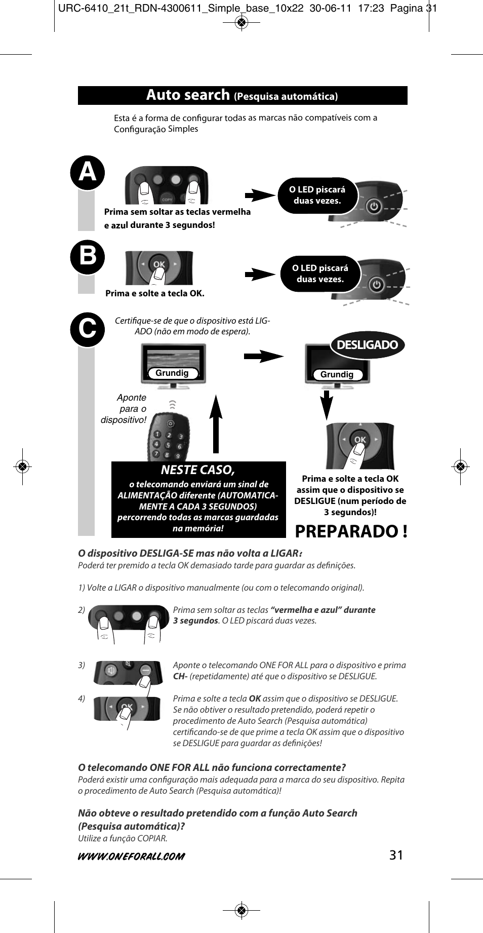 Ab c, Preparado, Auto search | Neste caso, Desligado | One for All URC 6410 Simple TV User Manual | Page 32 / 120