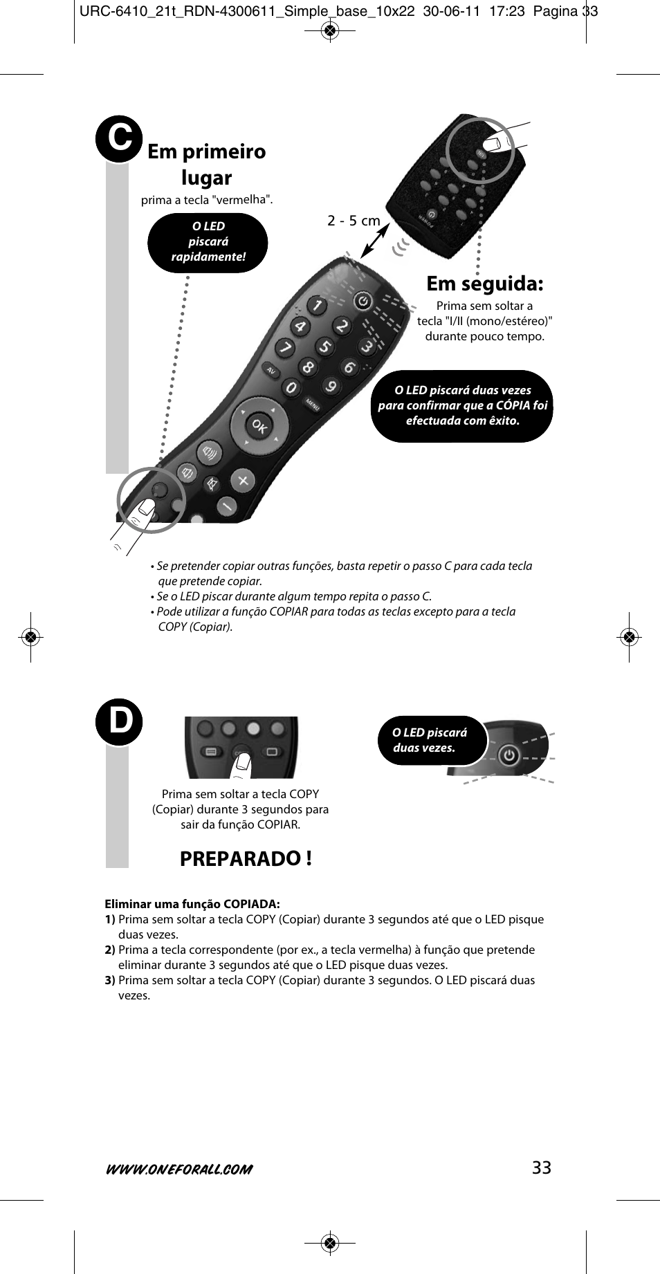 Em seguida, Preparado, Em primeiro lugar | One for All URC 6410 Simple TV User Manual | Page 34 / 120