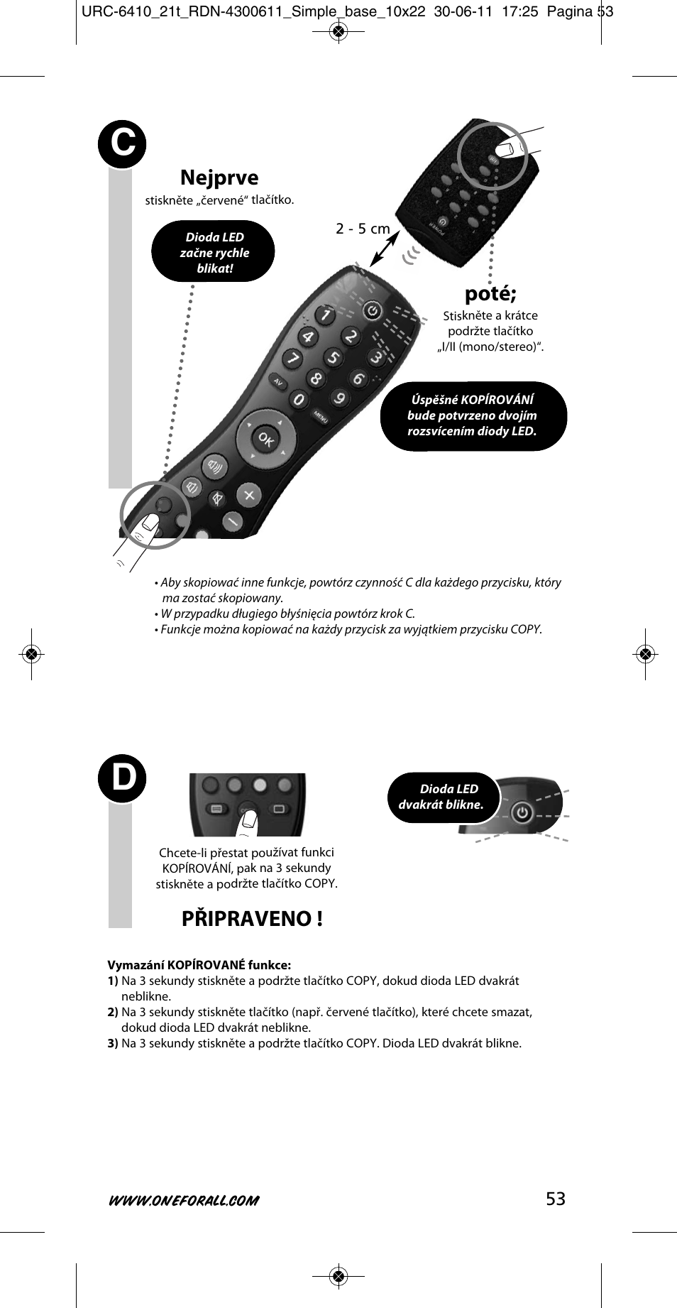 Poté, Připraveno, Nejprve | One for All URC 6410 Simple TV User Manual | Page 54 / 120