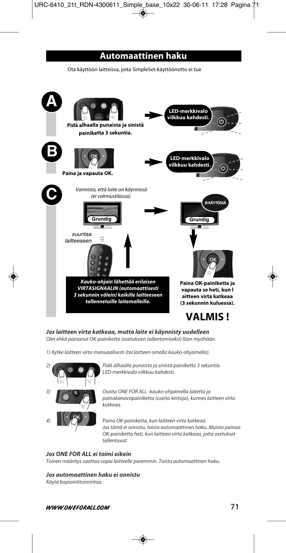 Ab c, Valmis, Automaattinen haku | One for All URC 6410 Simple TV User Manual | Page 72 / 120