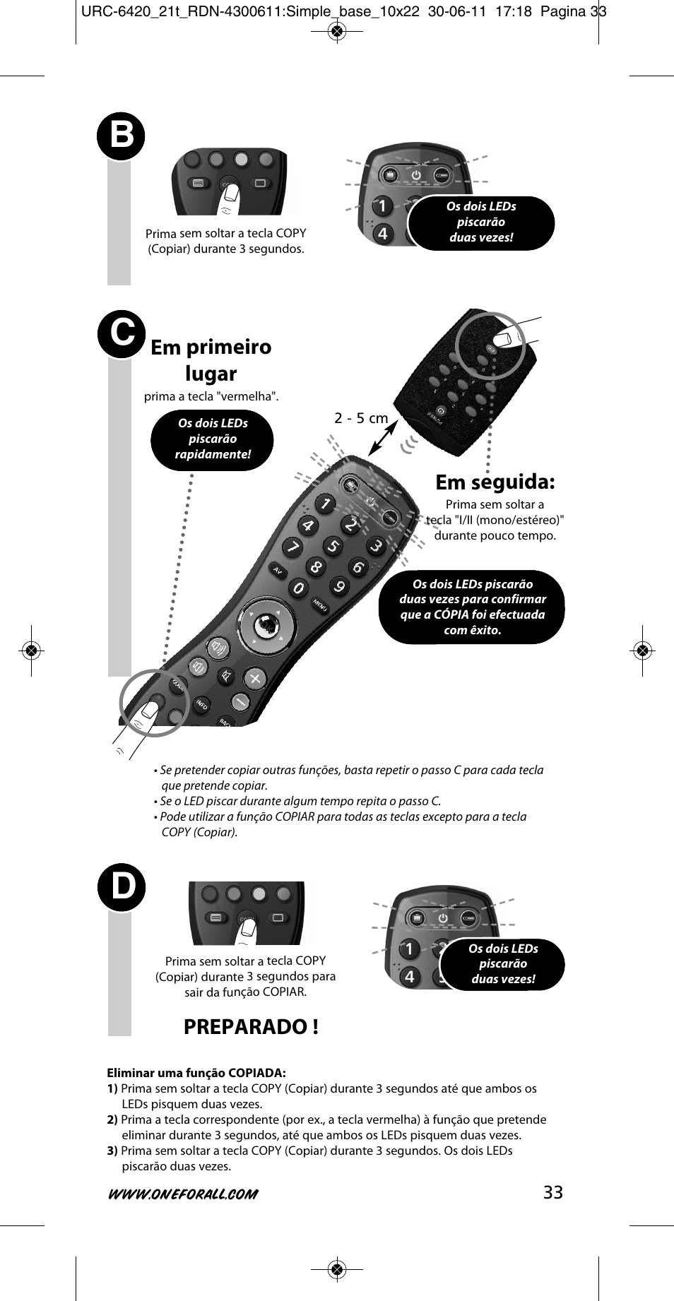 Em seguida, Preparado, Em primeiro lugar | One for All URC 6420 Simple 2 User Manual | Page 34 / 125