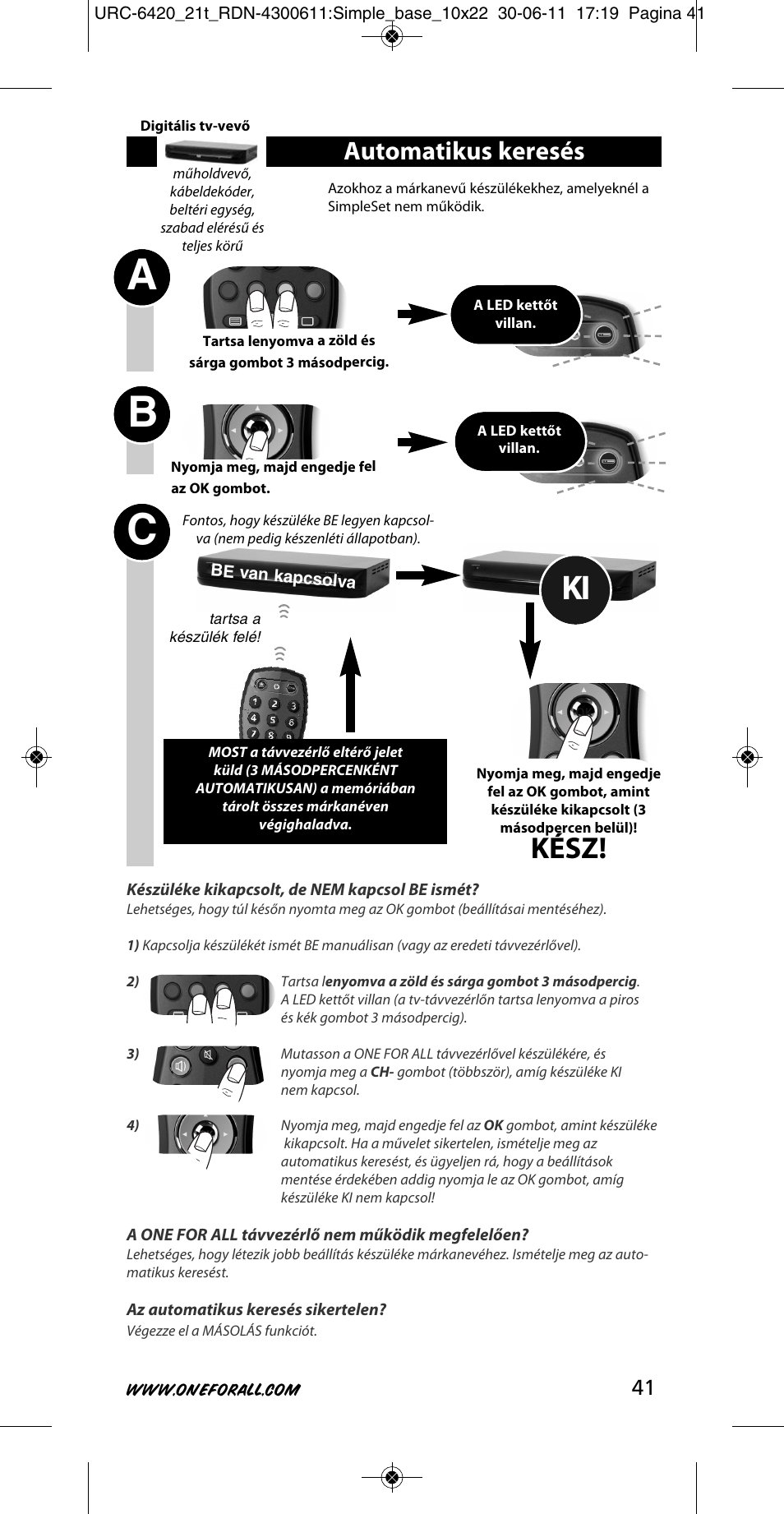 Ab c, Kész, Automatikus keresés | One for All URC 6420 Simple 2 User Manual | Page 42 / 125