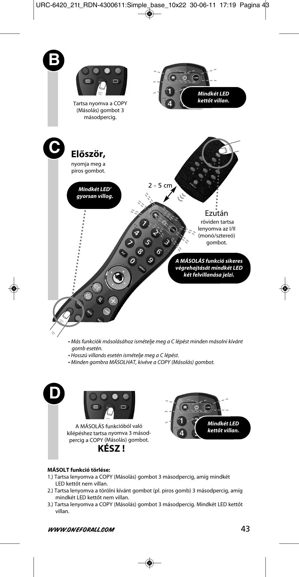 Kész, Először, Ezután | One for All URC 6420 Simple 2 User Manual | Page 44 / 125
