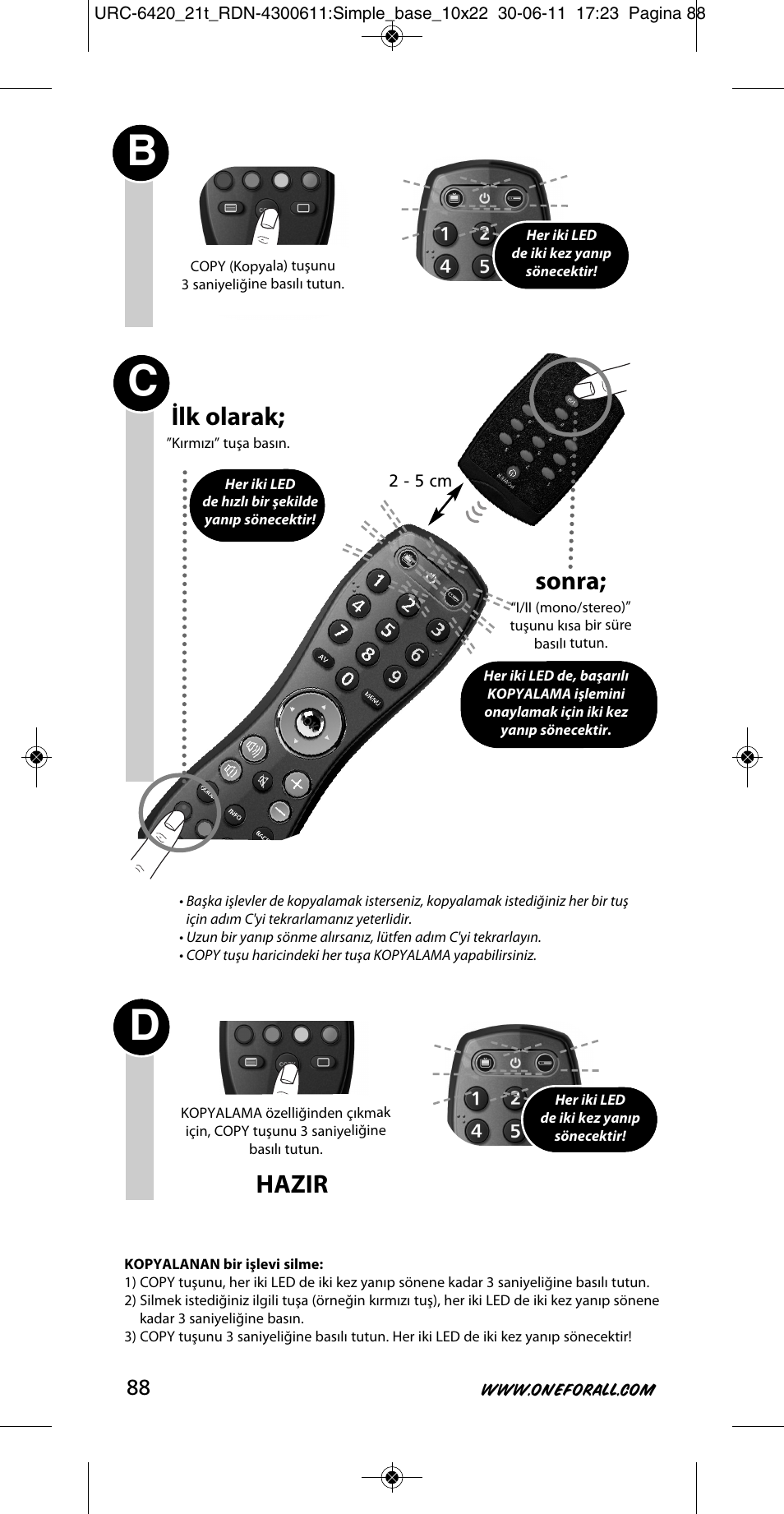 Sonra, Hazir, Ilk olarak | One for All URC 6420 Simple 2 User Manual | Page 89 / 125