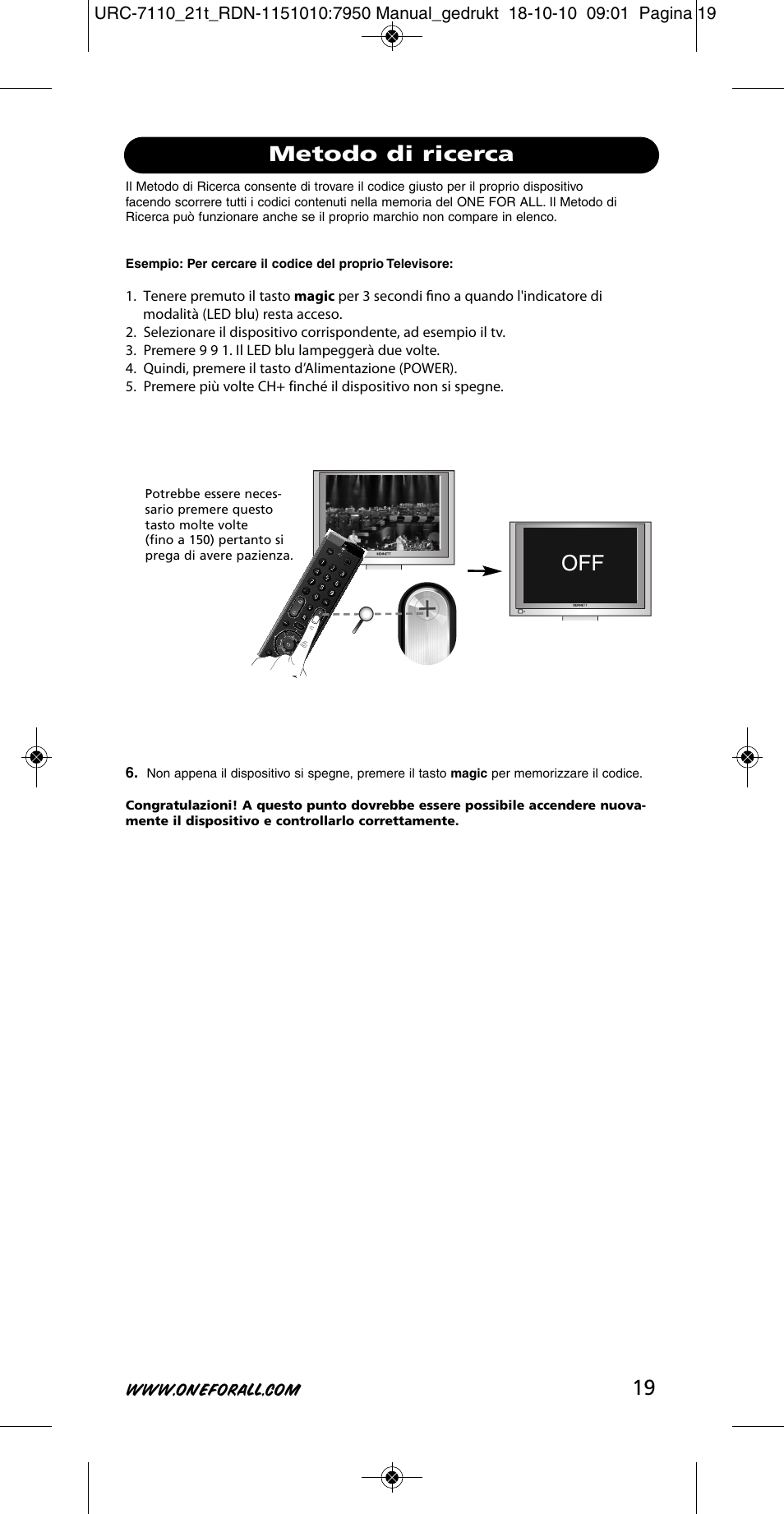 Off metodo di ricerca | One for All URC 7110 Essence TV User Manual | Page 20 / 146