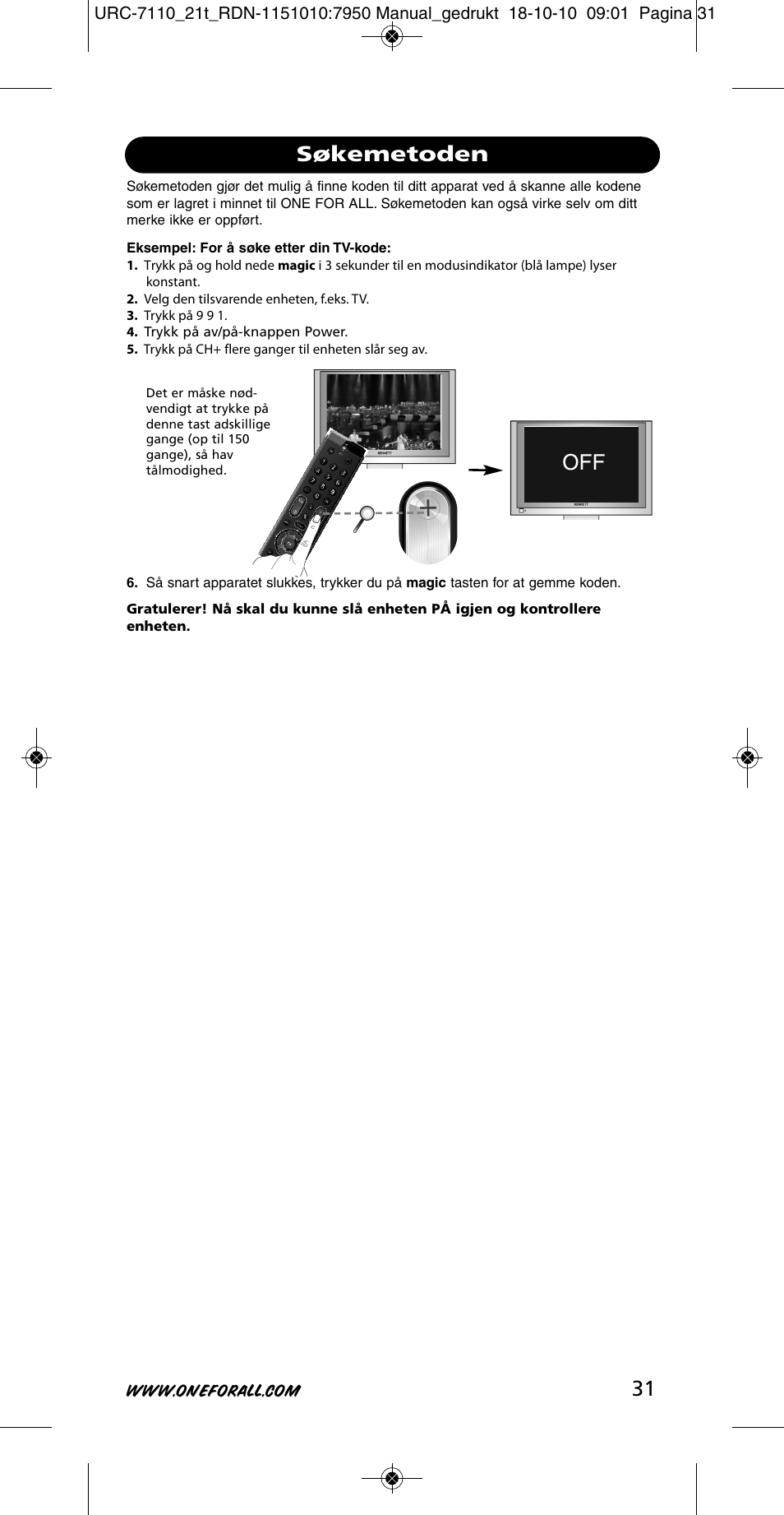 Off søkemetoden | One for All URC 7110 Essence TV User Manual | Page 32 / 146