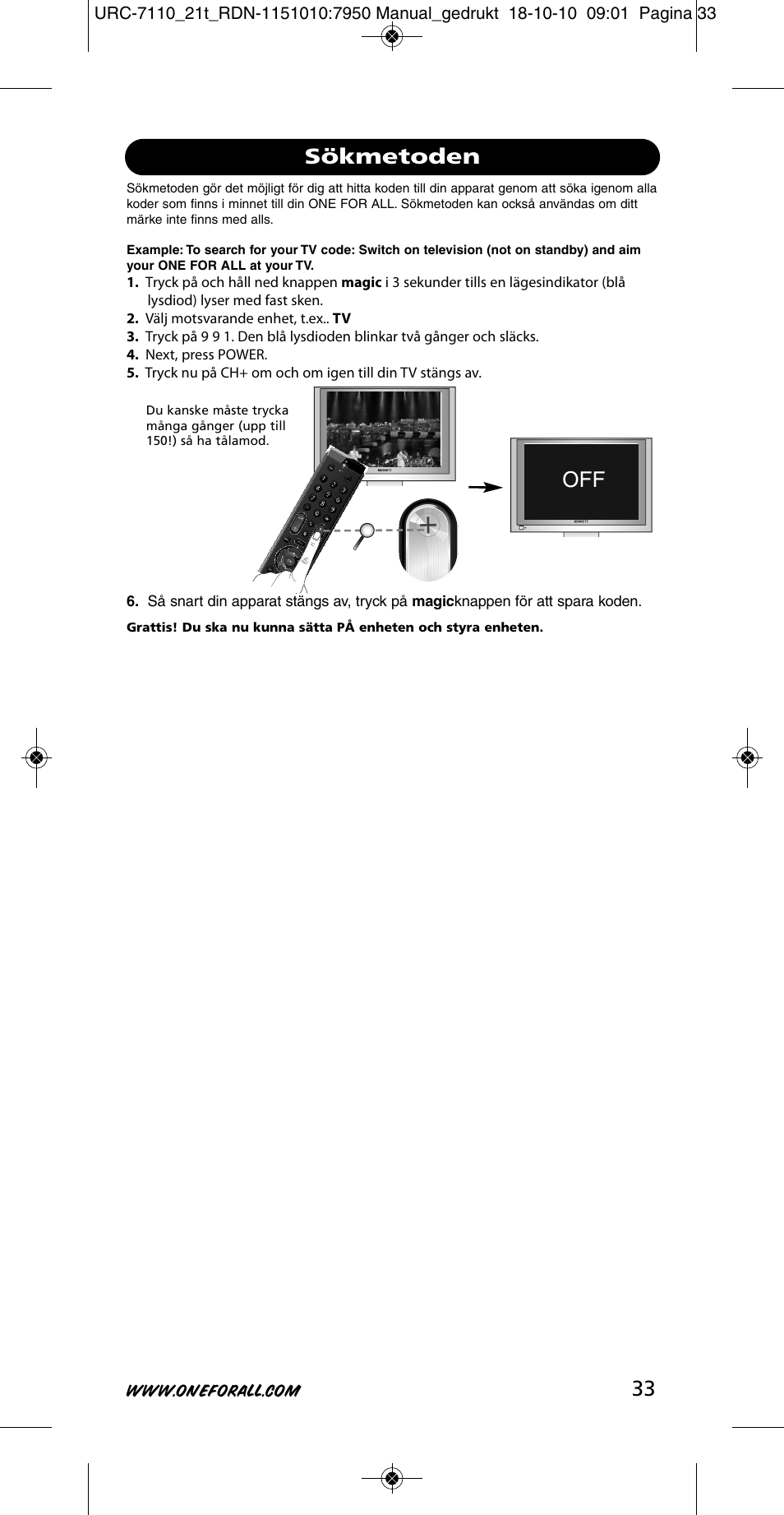 Off sökmetoden | One for All URC 7110 Essence TV User Manual | Page 34 / 146