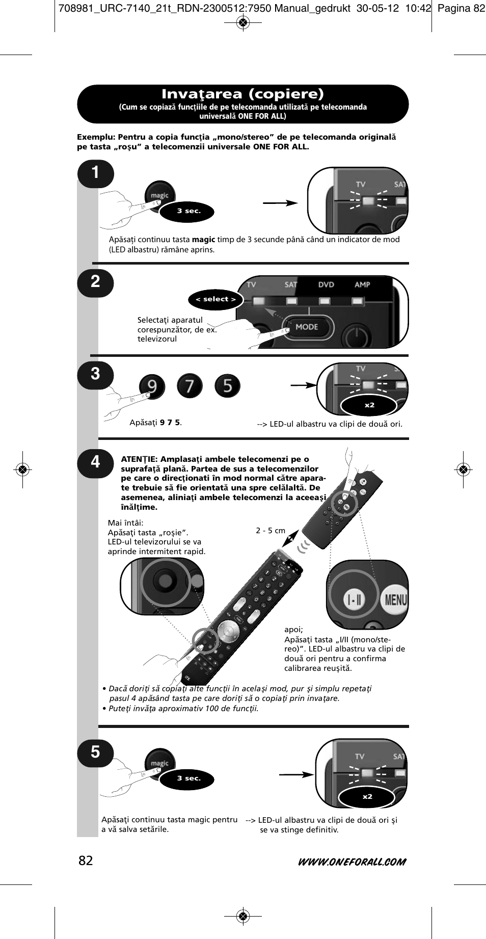 Invaţarea (copiere) | One for All URC 7140 Essence 4 User Manual | Page 83 / 218