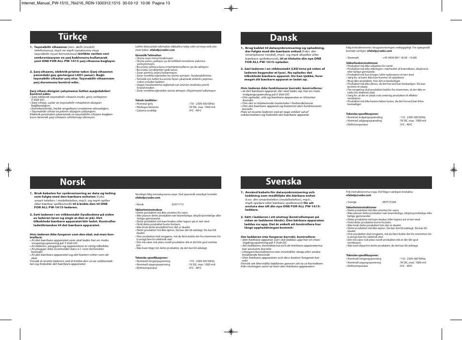 Norsk, Svenska, Türkçe | Dansk | One for All PW 1520 Universal compact charger User Manual | Page 4 / 8