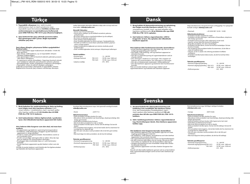 Norsk, Svenska, Türkçe | Dansk | One for All PW 1615 USB car charger User Manual | Page 4 / 8