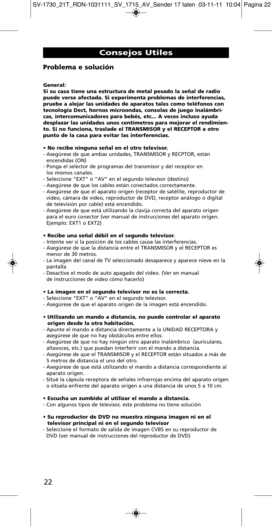 Consejos utiles, Problema e solución | One for All SV 1730 Wireless 5.8 Ghz TV Sender User Manual | Page 21 / 111