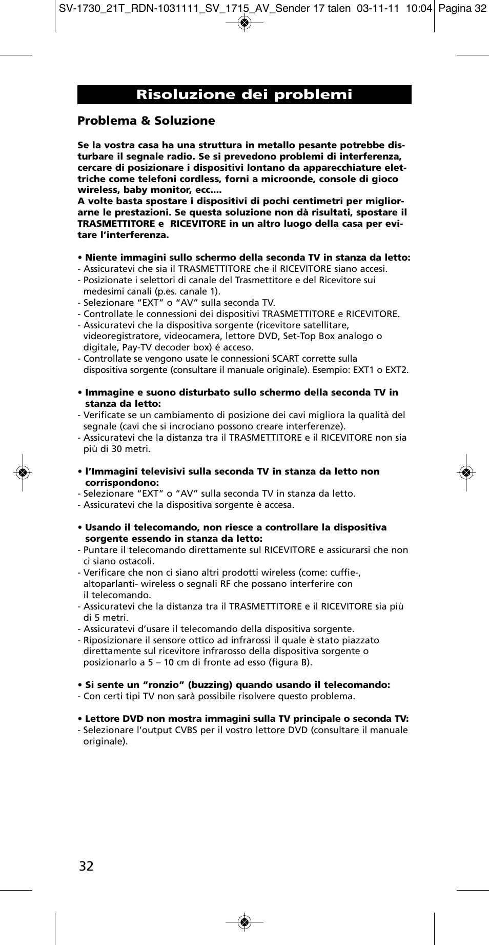 Risoluzione dei problemi, Problema & soluzione | One for All SV 1730 Wireless 5.8 Ghz TV Sender User Manual | Page 31 / 111