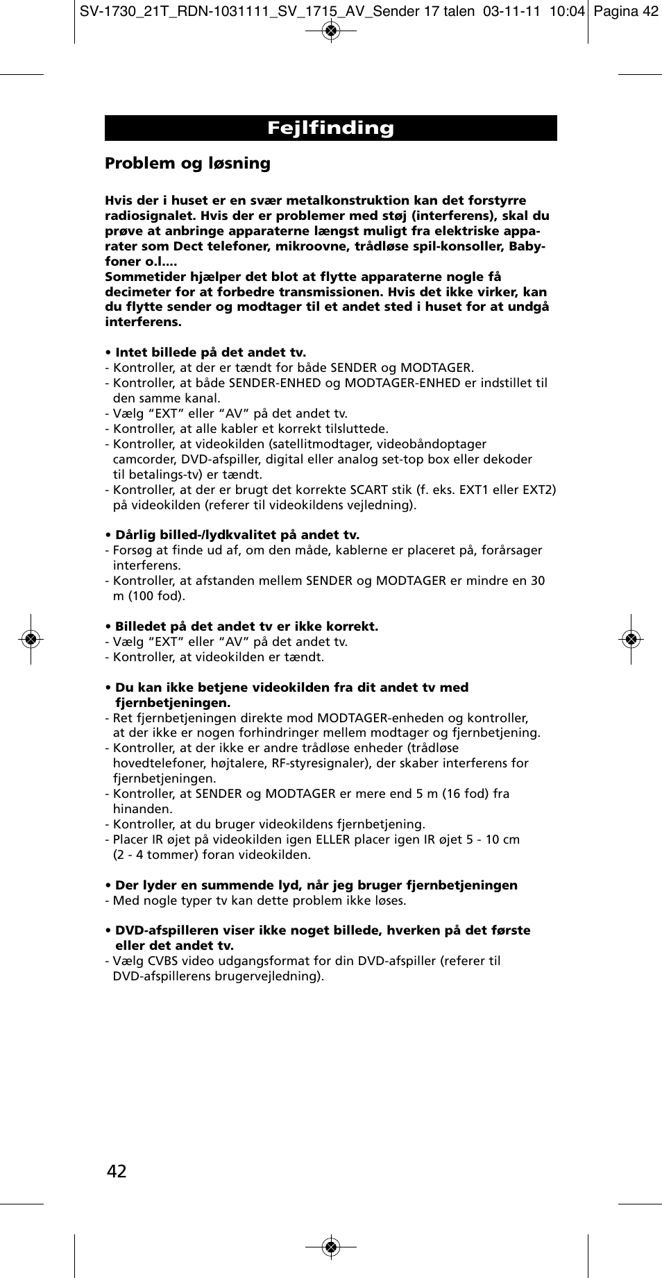 Fejlfinding, Problem og løsning | One for All SV 1730 Wireless 5.8 Ghz TV Sender User Manual | Page 41 / 111