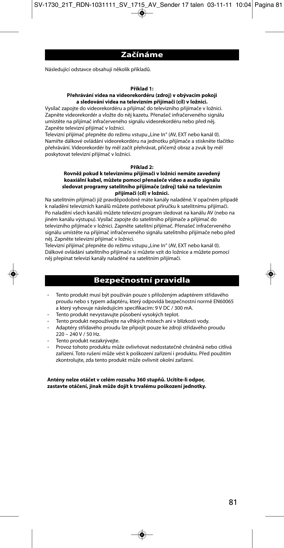Začínáme, Bezpečnostní pravidla | One for All SV 1730 Wireless 5.8 Ghz TV Sender User Manual | Page 80 / 111