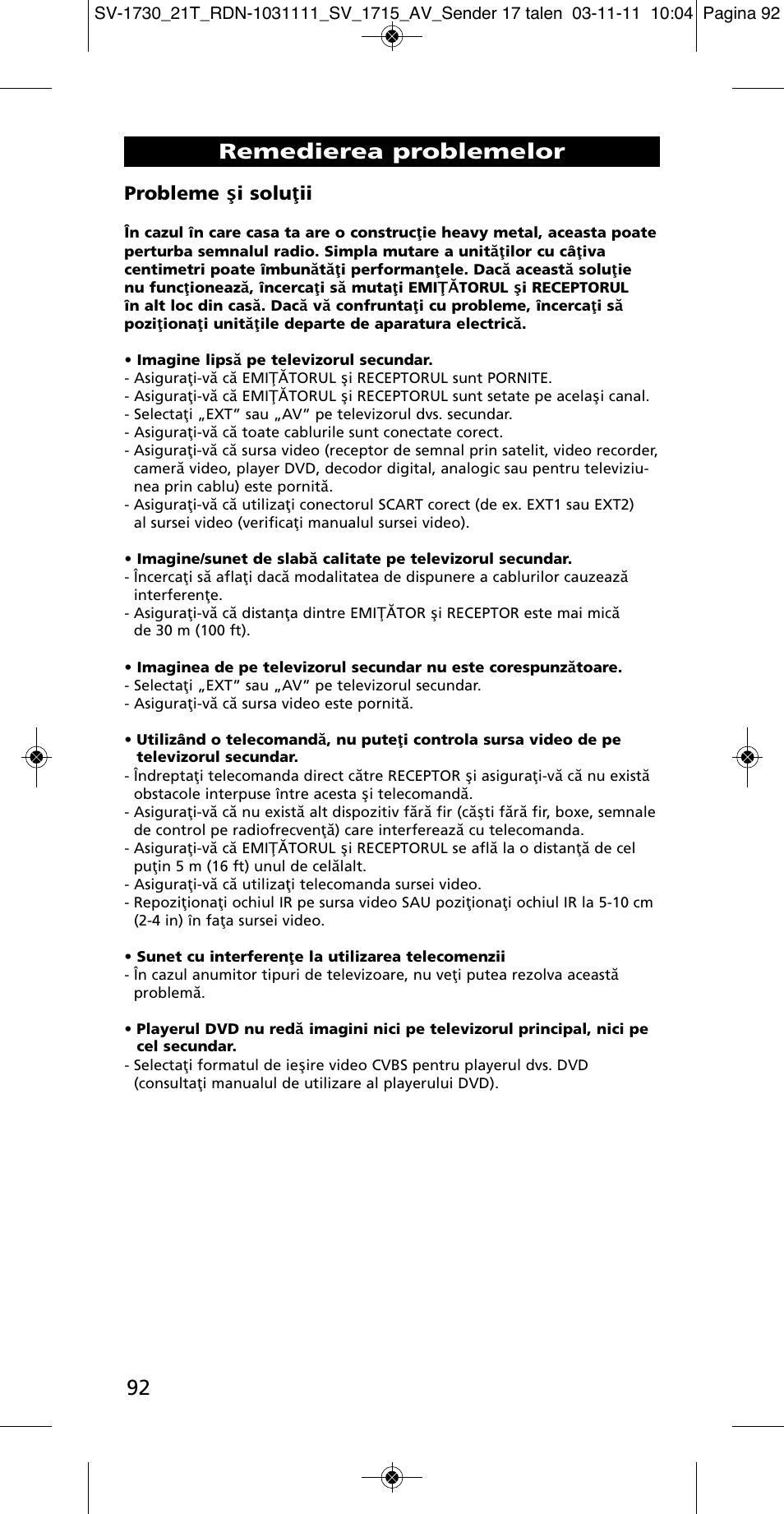 Remedierea problemelor, Probleme şi soluţii | One for All SV 1730 Wireless 5.8 Ghz TV Sender User Manual | Page 91 / 111