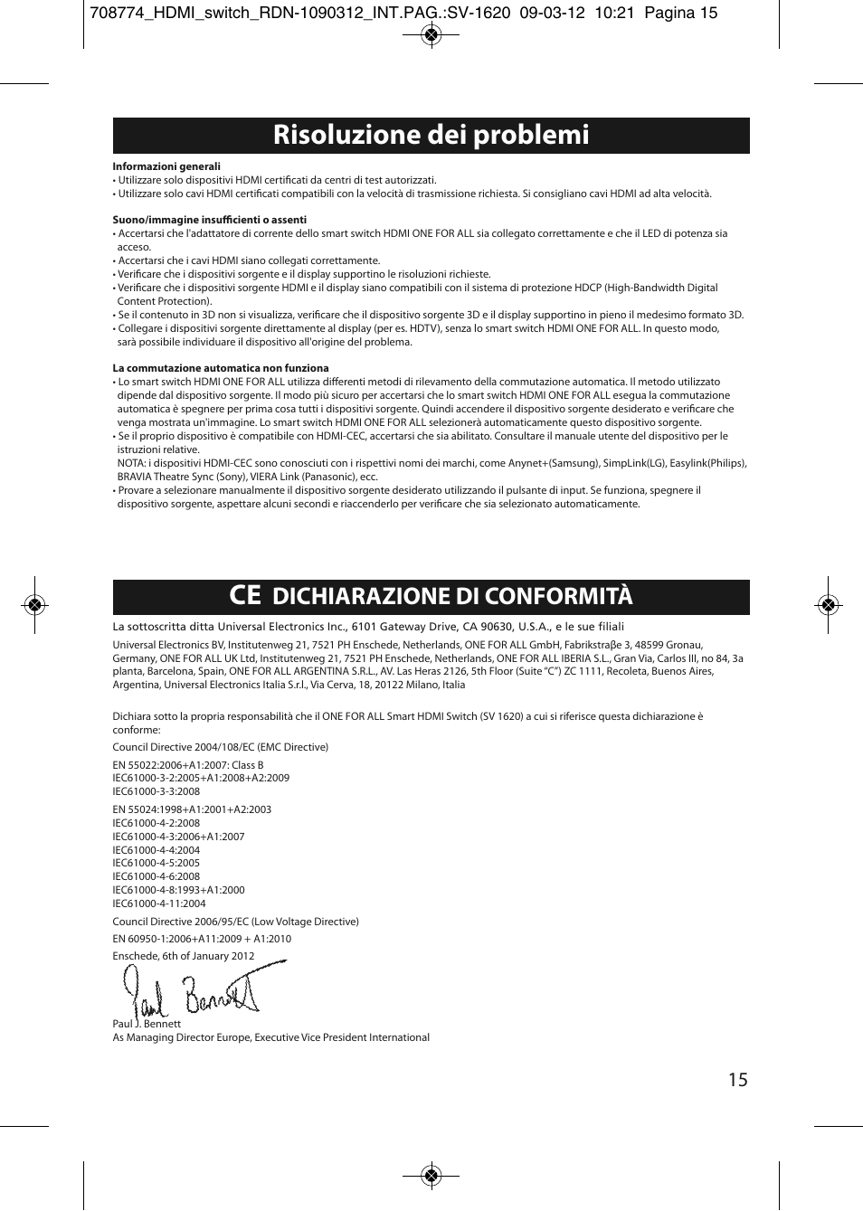 Risoluzione dei problemi, Dichiarazione di conformità | One for All SV 1620 Smart HDMI switch User Manual | Page 11 / 48