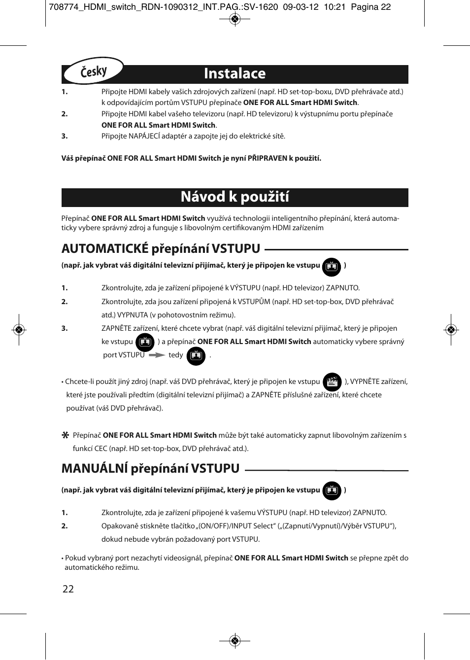 Návod k použití instalace | One for All SV 1620 Smart HDMI switch User Manual | Page 18 / 48