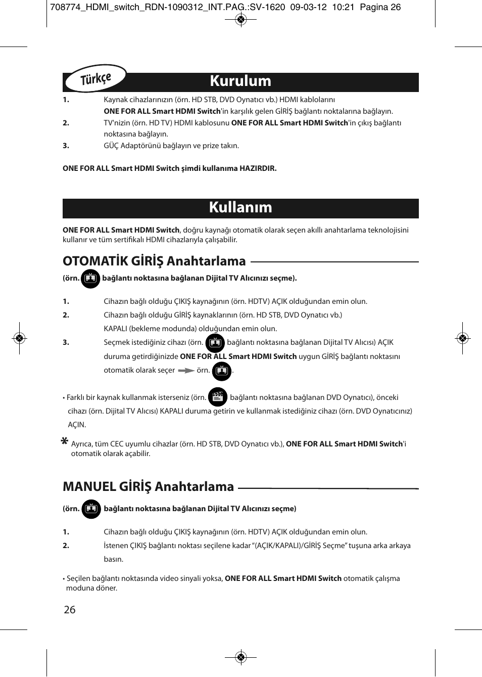 Kullanım kurulum | One for All SV 1620 Smart HDMI switch User Manual | Page 22 / 48