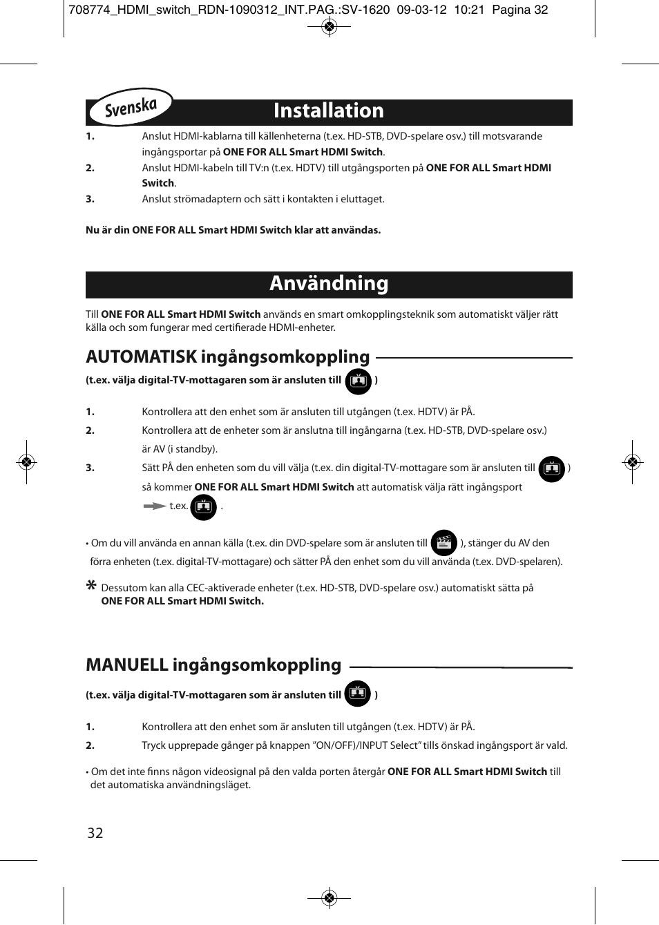 Användning installation | One for All SV 1620 Smart HDMI switch User Manual | Page 28 / 48