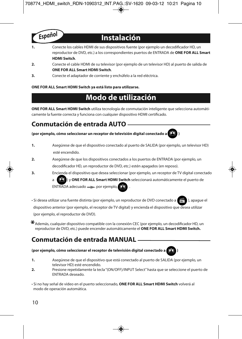 Modo de utilización instalación | One for All SV 1620 Smart HDMI switch User Manual | Page 6 / 48
