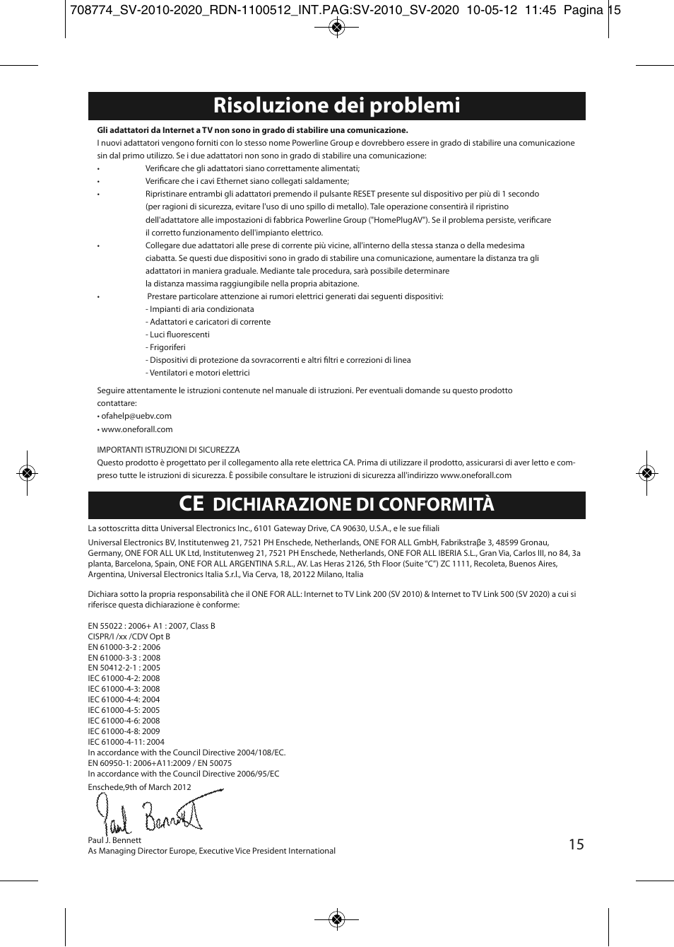 Risoluzione dei problemi, Dichiarazione di conformità | One for All SV 2010 Internet to TV Link 200Mbps User Manual | Page 13 / 50
