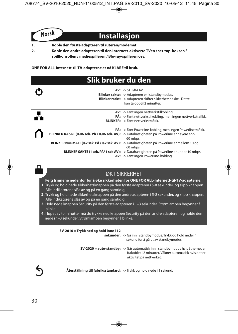 Installasjon, Slik bruker du den, Norsk | Økt sikkerhet | One for All SV 2010 Internet to TV Link 200Mbps User Manual | Page 28 / 50