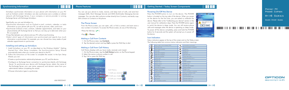 Powering on/off the device, Icon indicators, Installing and setting up activesync | The phone screen, Making a call from contacts, Making a call from call history | Opticon H16 Quick Guide User Manual | Page 2 / 2