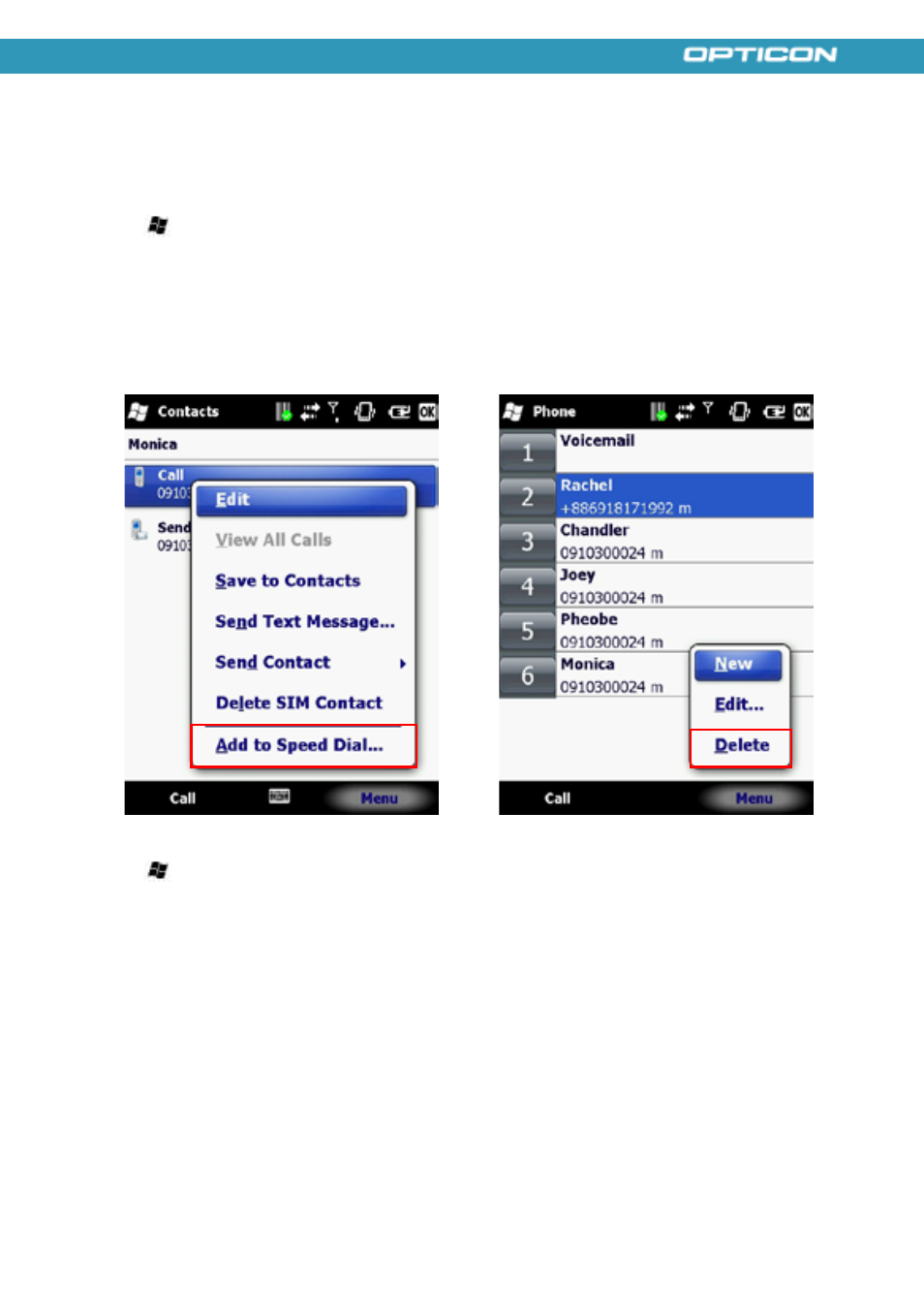 Using speed dial, Accepting/rejecting a call, Retrieving a voicemail message | Opticon H21 User Manual | Page 57 / 103