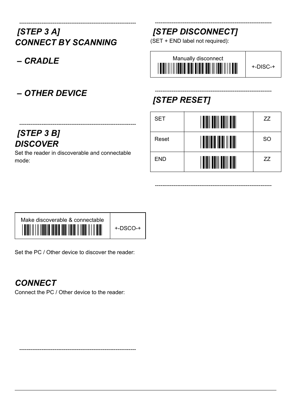 Dsco, Disc, Step 3 a] connect by scanning – cradle | Other device, Step 3 b] discover, Connect, Step disconnect, Step reset | Opticon OPL 7736 brief setup User Manual | Page 4 / 4