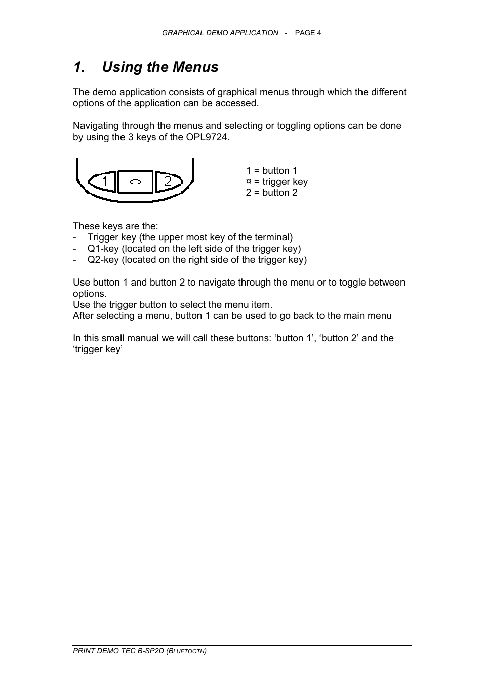 Using the menus, Sing the, Enus | Opticon OPL 9724 Bluetooth Print User Manual | Page 4 / 9