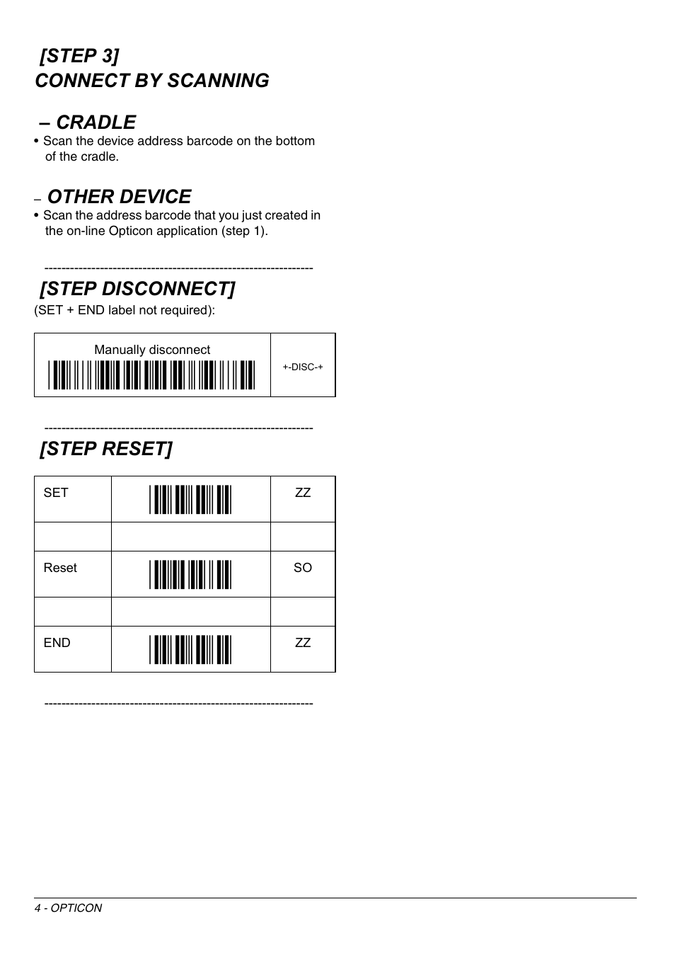 Disc, Step 3] connect by scanning – cradle, Other device | Step disconnect, Step reset | Opticon OPR 3101 brief setup User Manual | Page 4 / 4