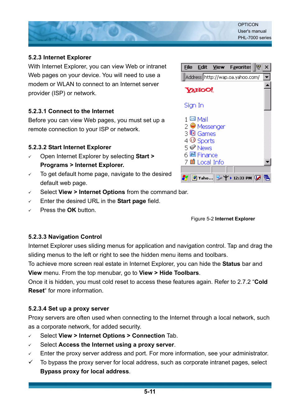 Enter the desired url in the start page field, Press the ok button, Select view > internet options > connection tab | Select access the internet using a proxy server | Opticon PHL 7200 User Manual User Manual | Page 129 / 168