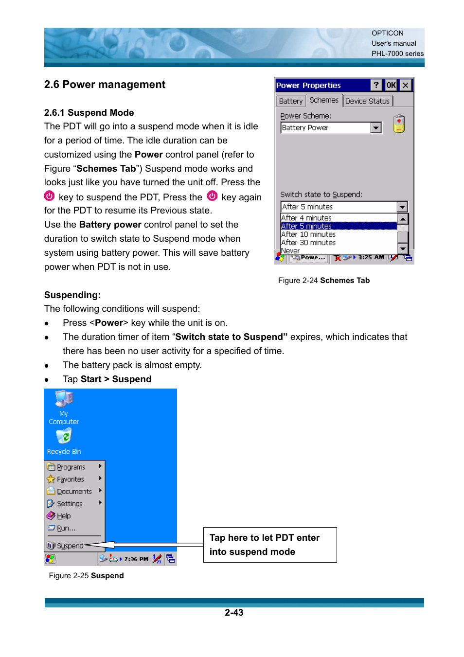 6 power management, Suspending: the following conditions will suspend, Press < power > key while the unit is on | The battery pack is almost empty, Tap start > suspend, Tap here to let pdt enter into suspend mode | Opticon PHL 7200 User Manual User Manual | Page 62 / 168